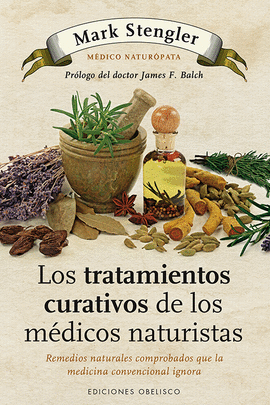 LOS TRATAMIENTOS CURATIVOS DE LOS M�DICOS NATURISTAS