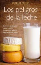 LOS PELIGROS DE LA LECHE INTOLERANC