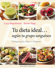 TU DIETA IDEAL SEGUN TU GRUPO SANGUINEO