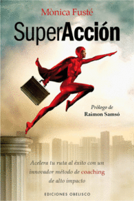 SUPERACCION ACELERA TU RUTA AL EXITO ALTO IMPACTO