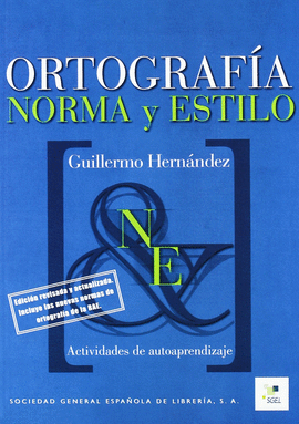 ORTOGRAFA NORMA Y ESTILO