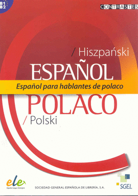ESPA�OL PARA HABLANTES DE POLACO (B1/B2)