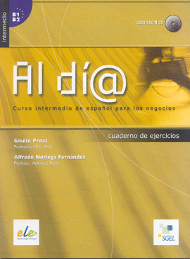 AL D�A INTERMEDIO CUADERNO DE EJERCICIOS  + CD (B1-B2)