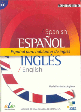 ESPA�OL PARA HABLANTES DE INGL�S (B1)