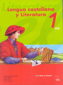 LENGUA CASTELLANA Y LITERATURA 1� ESO. LIBRO DEL ALUMNO