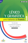 L�XICO Y GRAM�TICA PARA HABLANTES DE FRANC�S 1