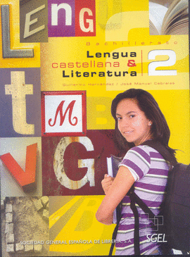 LENGUA CASTELLANA Y LITERATURA 2 BACHILLERATO. LIBRO DEL ALUMNO