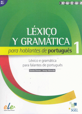 L�XICO Y GRAM�TICA PARA HABLANTES DE PORTUGU�S (A1-A2)