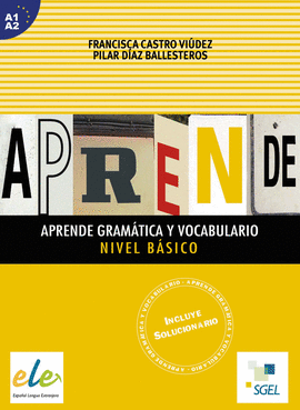 APRENDE GRAM�TICA Y VOCABULARIO. NIVEL B�SICO