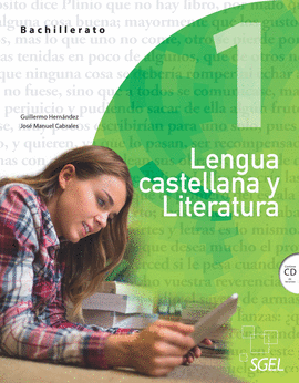 LENGUA CASTELLANA Y LITERATURA 1 BACHILLERATO