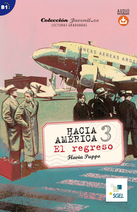 HACIA AMÉRICA 3. EL REGRESO. AUDIO DESCARGABLE