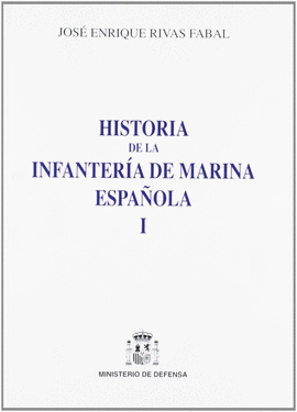 HISTORIA DE LA INFANTERA DE MARINA ESPAOLA