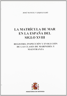 LA MATRCULA DE MAR EN LA ESPAA DEL SIGLO XVIII
