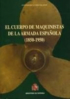 EL CUERPO DE MAQUINISTAS DE LA ARMADA ESPAOLA 1850-1950