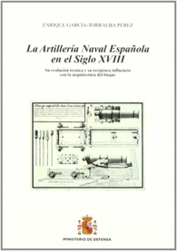 LA ARTILLERA NAVAL ESPAOLA EN EL SIGLO XVIII