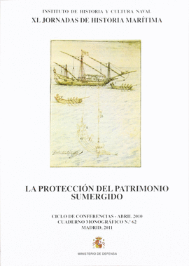 LA PROTECCI�N DEL PATRIMONIO SUMERGIDO