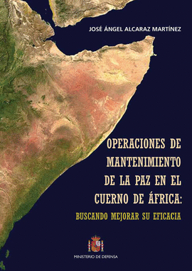 OPERACIONES DE MANTENIMIENTO DE LA PAZ EN EL CUERNO DE �FRICA