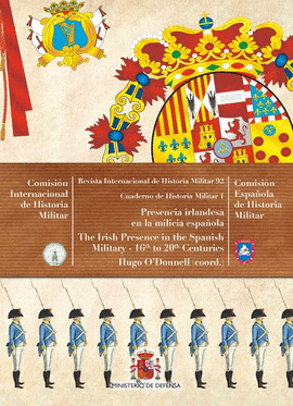 PRESENCIA IRLANDESA EN LA MILICIA ESPA�OLA