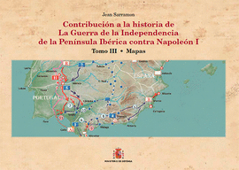 CONTRIBUCIN A LA HISTORIA DE LA GUERRA DE LA INDEPENDENCIA EN LA PENNSULA IBR