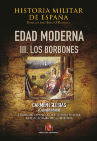 HISTORIA MILITAR DE ESPAA. III. EDAD MODERNA