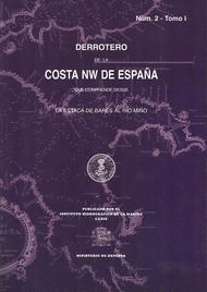 DERROTERO N 2 TOMO I. DE LA COSTA NW DE ESPAA, DESDE LA ESTACA DE BARES AL RO MIO