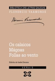 OS CALAICOS. M�GOAS. FOLLAS AO VENTO