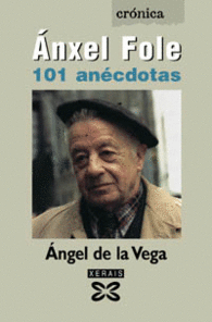 �NXEL FOLE. 101 AN�CDOTAS