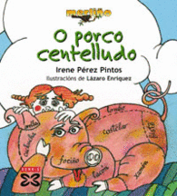 O PORCO CENTELLUDO