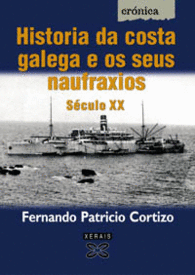 HISTORIA DA COSTA GALEGA E OS SEUS NAUFRAXIOS SECU