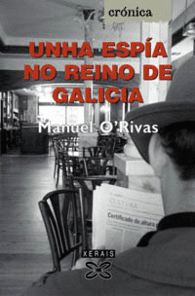 UNHA ESP�A NO REINO DE GALICIA