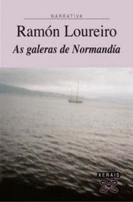 AS GALERAS DE NORMANDA
