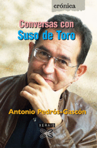 CONVERSAS CON SUSO DE TORO