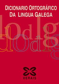 DICIONARIO ORTOGRFICO DA LINGUA GALEGA