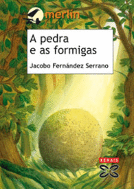 A PEDRA E AS FORMIGAS