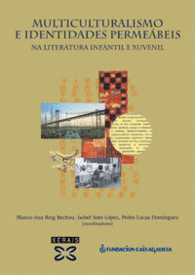 MULTICULTURALISMO E IDENTIDADES PERME�BEIS NA LITERATURA INFANTIL E XUVENIL