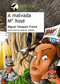 A MALVADA MAR�A XOS�