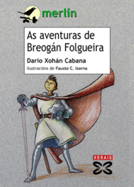 AS AVENTURAS DE BREOG�N FOLGUEIRA