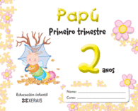 PAP�. 2 ANOS. PRIMEIRO TRIMESTRE