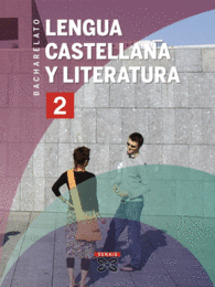 LENGUA CASTELLANA Y LITERATURA. 2 BACHARELATO (2009)