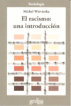 EL RACISMO: UNA INTRODUCCI�N