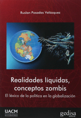 REALIDADES LQUIDAS, CONCEPTOS ZOMBIS