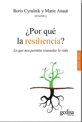 �POR QUE LA RESILIENCIA?