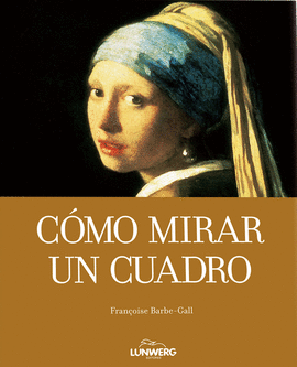 C�MO MIRAR UN CUADRO