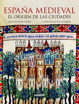 ESPA�A MEDIEVAL. EL ORIGEN DE LAS CIUDADES