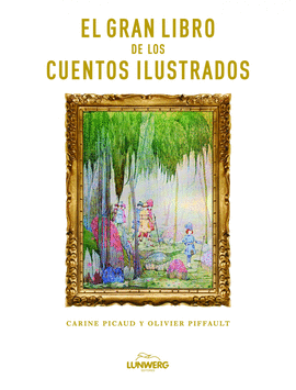 EL  GRAN LIBRO DE LOS CUENTOS ILUSTRADOS.