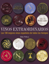 VINOS EXTRAORDINARIOS LOS 100 MEJOR