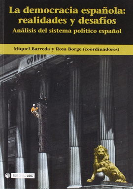 LA DEMOCRACIA ESPA�OLA: REALIDADES Y DESAF�OS