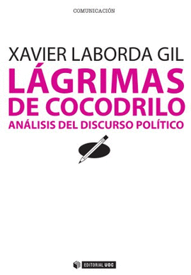 LGRIMAS DE COCODRILO. ANLISIS DEL DISCURSO POLTICO