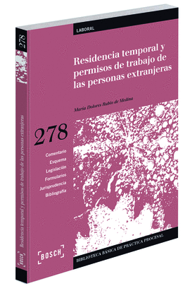 RESIDENCIA TEMPORAL Y PERMISOS DE TRABAJO DE LAS PERSONAS EXTRANJERAS