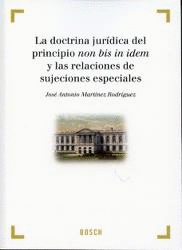 LA DOCTRINA JURIDICA DEL PRINCIPIO NON BIS IN IDEM